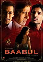 Baabul 2006 Full Movie Download 480p 720p 1080p FilmyZilla