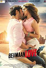 Beiimaan Love 2016 Full Movie Download FilmyZilla