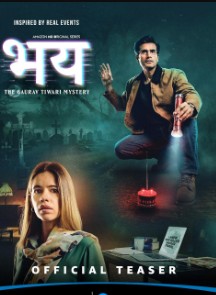 Bhay The Gaurav Tiwari Story FilmyZilla 2025 S01 Hindi