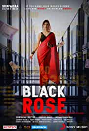 Black Rose 2021 Full Movie Download FilmyZilla