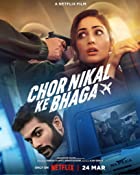 Chor Nikal Ke Bhaga 2023 Movie Download 480p 720p 1080p FilmyZilla