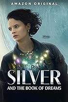 Silver and the Book of Dreams 2023 Movie Hindi English 480p 720p 1080p Web-DL FilmyZilla