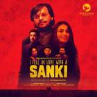 I Fell in Love With a Sanki Web Series Download 480p 720p FilmyZilla