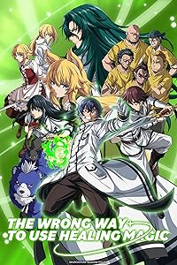 The Wrong Way to Use Healing Magic Season 1 Hindi English Japanese 480p 720p 1080p